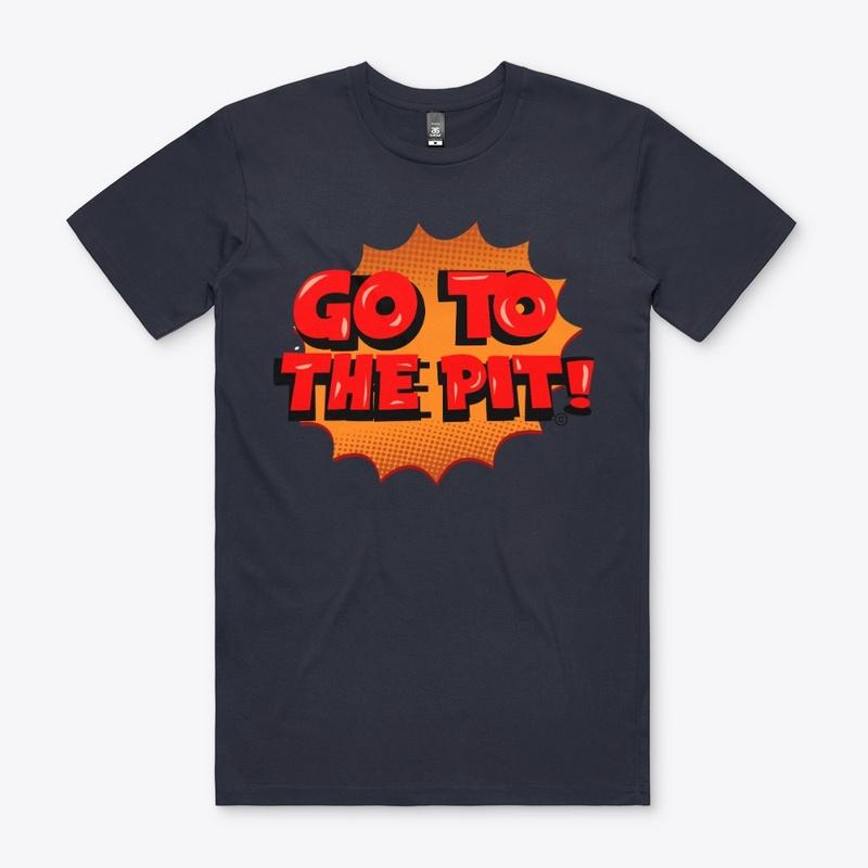 Go To The PIT